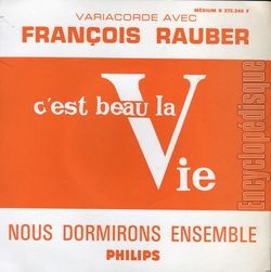 [Pochette de C’est beau la vie (Franois RAUBER)]