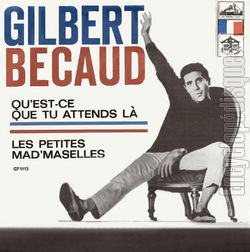 [Pochette de Qu’est-ce que tu attends l ? (Gilbert BCAUD)]