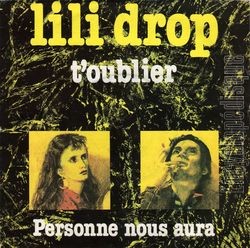 [Pochette de T’oublier (LILI DROP)]