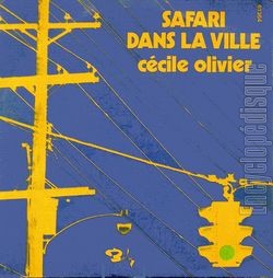 [Pochette de Safari dans la ville (Ccile OLIVIER)]