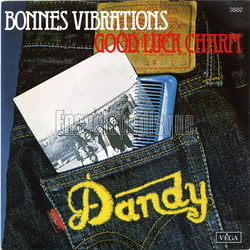 [Pochette de Bonnes vibrations / Good luck charm (DANDY)]