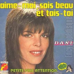 [Pochette de Aime-moi, sois beau et tais-toi (DANI)]