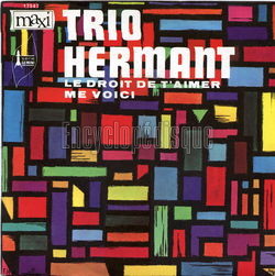 [Pochette de Le droit de t’aimer (TRIO HERMANT)]