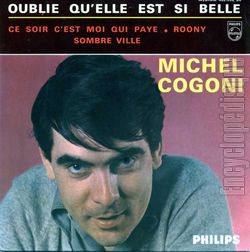 [Pochette de Oublie qu’elle est si belle (Michel COGONI)]