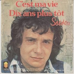 [Pochette de Dix ans plus tt / C’est ma vie (Michel SARDOU) - verso]