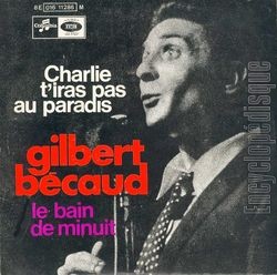 [Pochette de Charlie, t’iras pas au paradis (Gilbert BCAUD)]