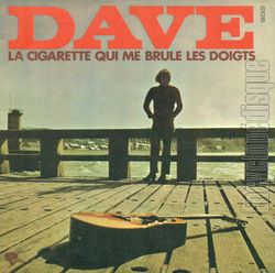 [Pochette de La cigarette qui brle mes doigts (DAVE)]