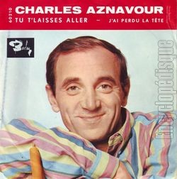 [Pochette de Tu t’laisses aller (Charles AZNAVOUR)]