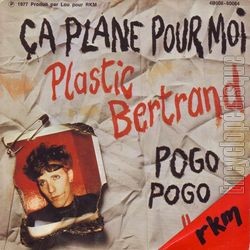 [Pochette de Pogo pogo / a plane pour moi (Plastic BERTRAND)]