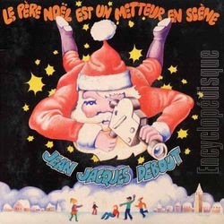 [Pochette de Le Pre Nol est un metteur en scne (Jean-Jacques DEBOUT)]