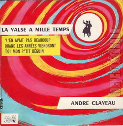 [Pochette de La valse  1000 temps (Andr CLAVEAU)]