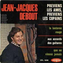 [Pochette de Prviens les amis, prviens les copains (Jean-Jacques DEBOUT)]