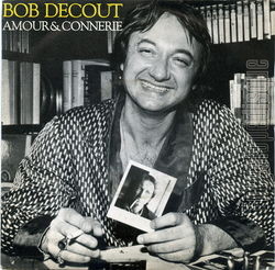 [Pochette de Amour et connerie (Bob DECOUT)]