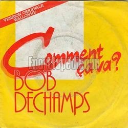 [Pochette de Comment a va ? (Bob DECHAMPS)]