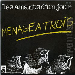 [Pochette de Les amants d’un jour (MNAGE  TROIS)]