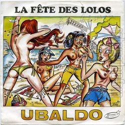 [Pochette de La fte des lolos (UBALDO)]