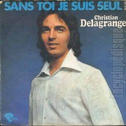 [Pochette de Sans toi je suis seul (Christian DELAGRANGE)]