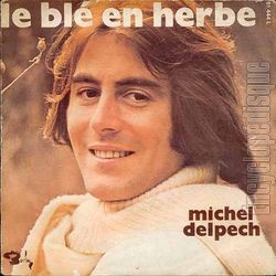 [Pochette de Le bl en herbe (Michel DELPECH)]