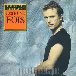 [Pochette de Juste une fois (Christophe DESCHAMPS)]