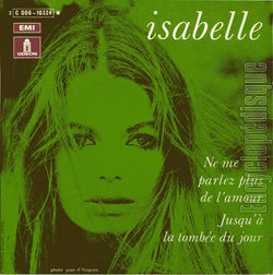 [Pochette de Ne me parlez plus de l’amour / Jusqu‘ la tombe du jour (ISABELLE (DE FUNS))]