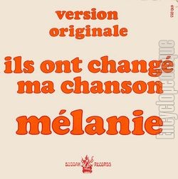 [Pochette de Ils ont chang ma chanson (MLANIE)]