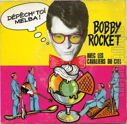 [Pochette de Dpch’ toi Melba (Bobby ROCKET et les cavaliers du ciel)]