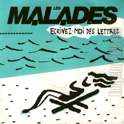 [Pochette de crivez-moi des lettres (Les MALADES)]