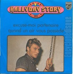 [Pochette de Hallyday story 6 "Excuse-moi partenaire" (Johnny HALLYDAY)]