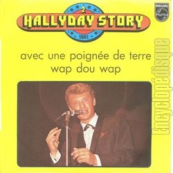 [Pochette de Hallyday story 2 "Avec une poigne de terre" (Johnny HALLYDAY)]