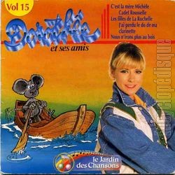 [Pochette de Dorothe et ses amis (Vol. 15) "Le jardin des chansons" (DOROTHE)]