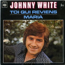 [Pochette de Toi qui reviens (Johnny WHITE)]