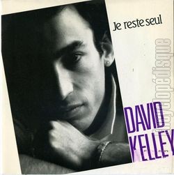 [Pochette de Je reste seul (David KELLEY)]