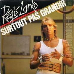 [Pochette de Surtout pas grandir (Rgis LARKO)]