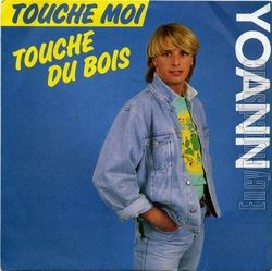 [Pochette de Touche moi, touche du bois (YOANN)]