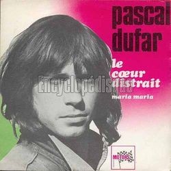 [Pochette de Le cœur distrait (Je t’aime, je t’aime) (Pascal DUFAR)]