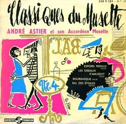 [Pochette de Classiques du musette Vol.4 (Andr ASTIER)]