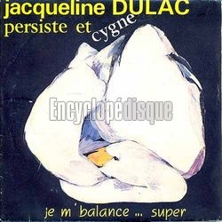 [Pochette de Persiste et cygne (Jacqueline DULAC)]