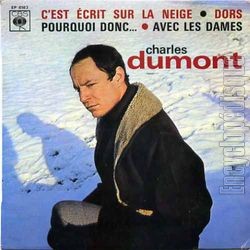 [Pochette de C’est crit sur la neige (Charles DUMONT)]