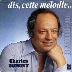 [Pochette de Dis, cette mlodie (Charles DUMONT)]