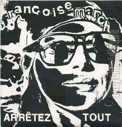 [Pochette de Arrtez tout (Franoise MARCH)]