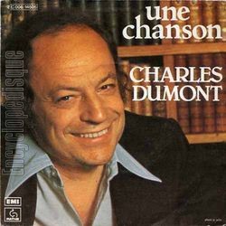 [Pochette de Une chanson (Charles DUMONT)]