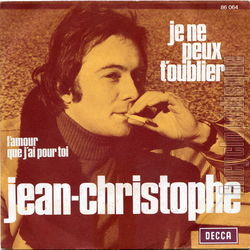 [Pochette de Je ne peux t’oublier (JEAN-CHRISTOPHE)]