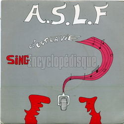 [Pochette de Sing, c’est la vie (A.S.L.F.)]