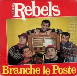 [Pochette de Branche le poste (ROCKIN’ REBELS)]