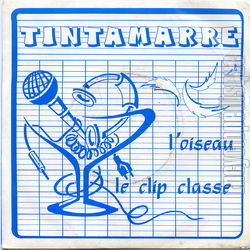 [Pochette de L’oiseau (TINTAMARRE)]