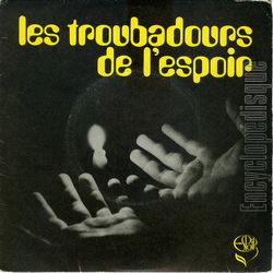 [Pochette de Les mains ouvertes (Les TROUBADOURS DE L’ESPOIR)]