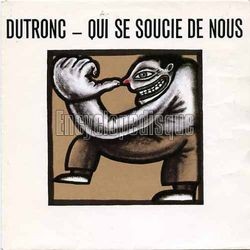 [Pochette de Qui se soucie de nous (Jacques DUTRONC)]