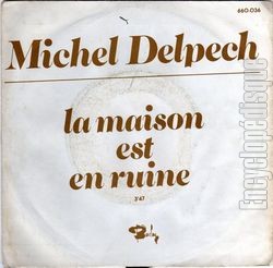 [Pochette de La maison est en ruine (Michel DELPECH)]