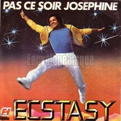 [Pochette de Pas ce soir Josphine (ECSTASY)]