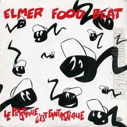 [Pochette de Le plastique c’est fantastique (ELMER FOOD BEAT)]